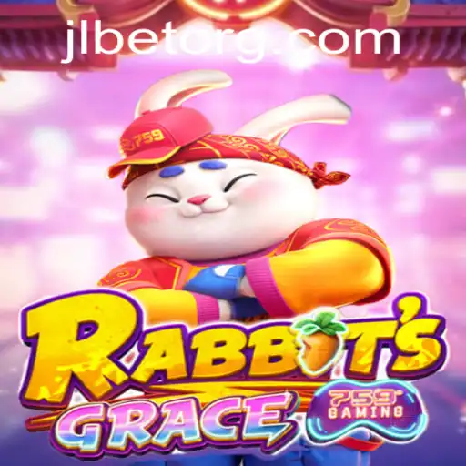 Discover the Thrilling World of RabbitsGrace: A Gaming Adventure with JLBET
